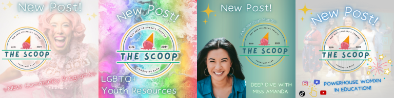 Banner with last four episodes of "The Scoop" titled New Community Programs, LGBTQ+ Youth Resources, Deep Dive with Miss Amanda, Powerhouse Women in Education.
